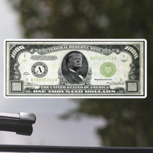 $1000 Bill Trump Sticker